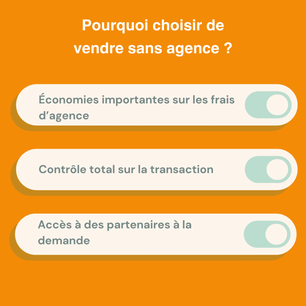 Pourquoi choisir de vendre sans agence ?